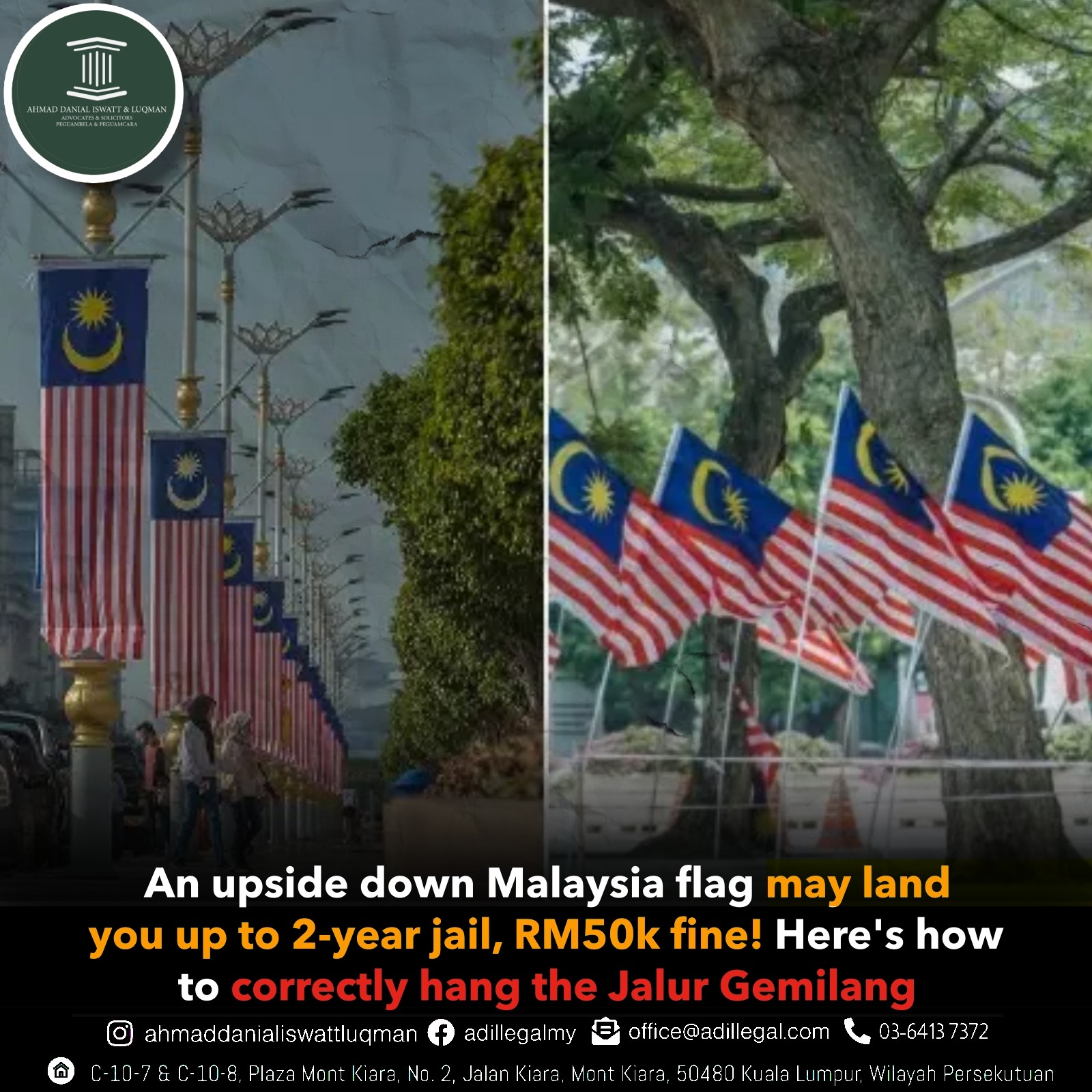 AN UPSIDE DOWN MALAYSIA FLAG MAY LAND YOU UP TO 2YEAR JAIL, RM50K FINE